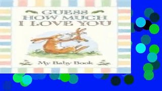Download Guess How Much I Love You: My Baby Book  Ebook Online