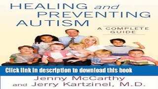 Read Healing and Preventing Autism: A Complete Guide  Ebook Free