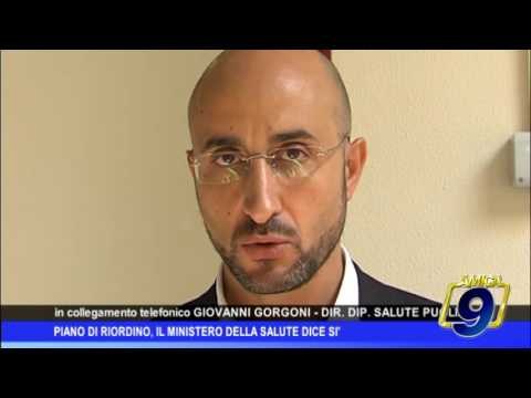Piano di riordino ospedaliero, il ministero dice si. Giovanni Gorgoni: Il piano resta invariato