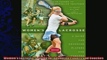 different   Womens Lacrosse A Guide for Advanced Players and Coaches