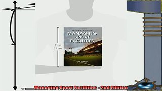 complete  Managing Sport Facilities  2nd Edition