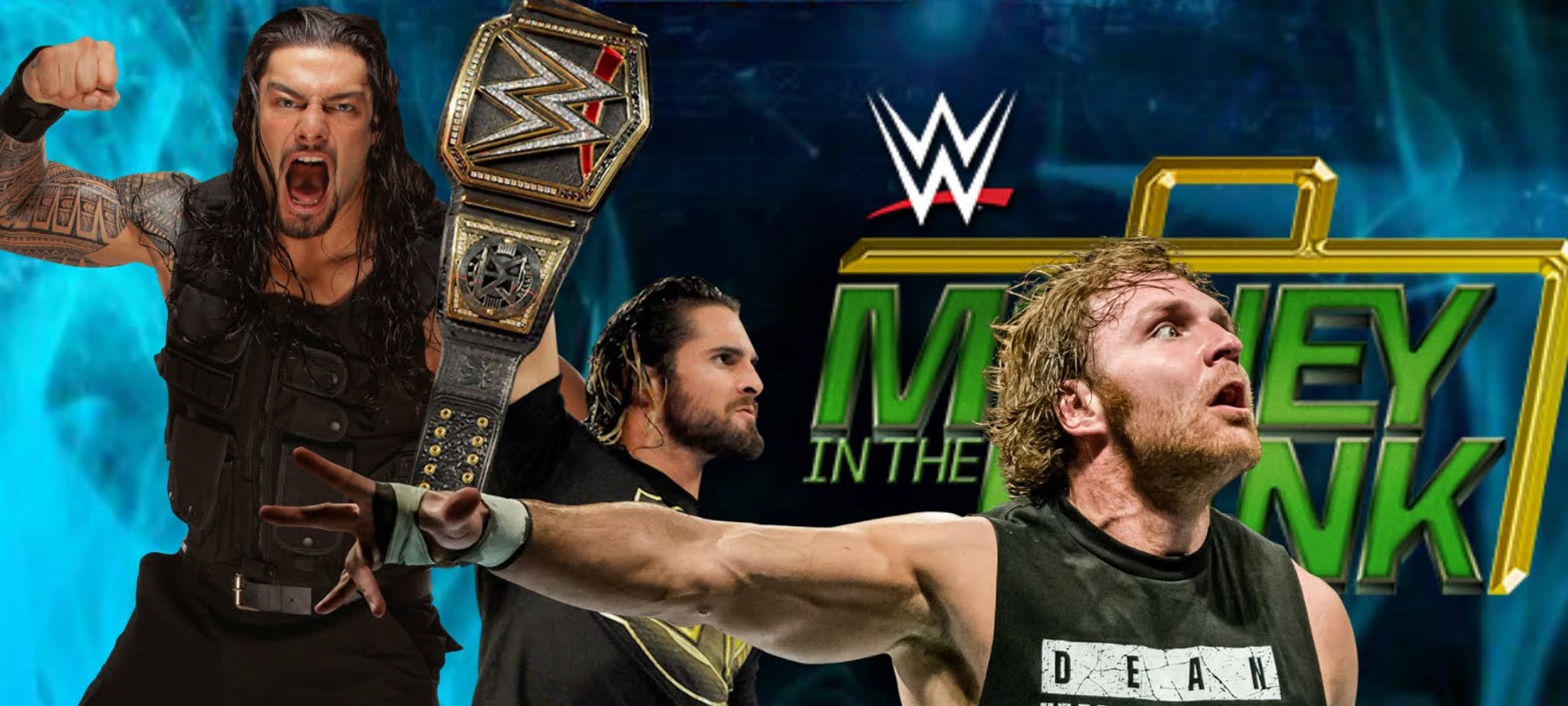 WWE Money in the bank 2016 full show Roman reigns vs Seth Rollins full match  19/6/2016 - video Dailymotion