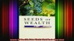 READ book  Seeds of Wealth Four Plants that Made Men Rich Full Free