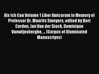 Read Als Ich Can Volume 1 Liber Amicorum in Memory of Professor Dr. Maurits Smeyers edited