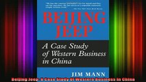 DOWNLOAD FREE Ebooks  Beijing Jeep A Case Study Of Western Business In China Full Ebook Online Free