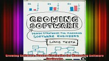 DOWNLOAD FREE Ebooks  Growing Software Proven Strategies for Managing Software Engineers Full Ebook Online Free