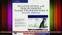 Free Full PDF Downlaod  Illustrating with Macromedia Flash Professional 8 Charles River Media Graphics Full EBook