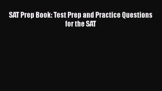 Read SAT Prep Book: Test Prep and Practice Questions for the SAT Ebook Free
