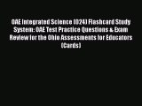 Read OAE Integrated Science (024) Flashcard Study System: OAE Test Practice Questions & Exam