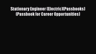 Read Stationary Engineer (Electric)(Passbooks) (Passbook for Career Opportunities) Ebook Free