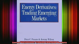 READ book  Energy Derivatives Trading Emerging Markets Full EBook