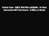 Read Private Tutor - MATH WRITING & READING - 20-Hour Interactive SAT Prep Course - 6 DVDs