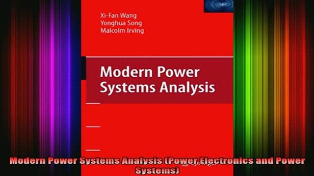 READ book Modern Power Systems Analysis Power Electronics and Power Systems Full Free