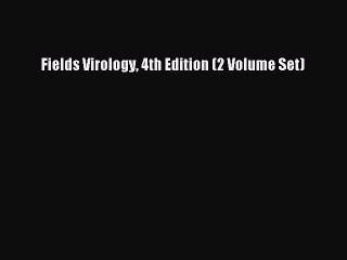 Read Fields Virology 4th Edition (2 Volume Set) Ebook Free