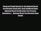 Read Flashcard Study System for the National Board Certification Generalist: Early Childhood