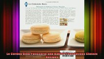 READ book  Le Cordon Bleu Pâtisserie and Baking Foundations Classic Recipes Full Free
