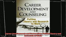 complete  Career Development and Counseling Putting Theory and Research to Work
