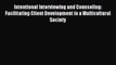 Read Intentional Interviewing and Counseling: Facilitating Client Development in a Multicultural