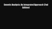 Download Genetic Analysis: An Integrated Approach (2nd Edition) PDF Online
