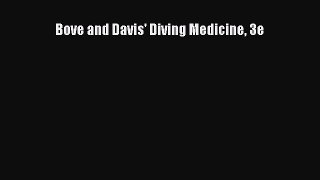 Read Book Bove and Davis' Diving Medicine 3e E-Book Free