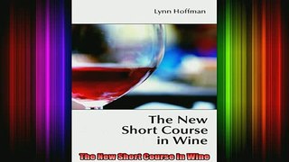 READ book  The New Short Course in Wine Full EBook