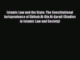 Download Islamic Law and the State: The Constitutional Jurisprudence of Shihab Al-Din Al-Qarafi