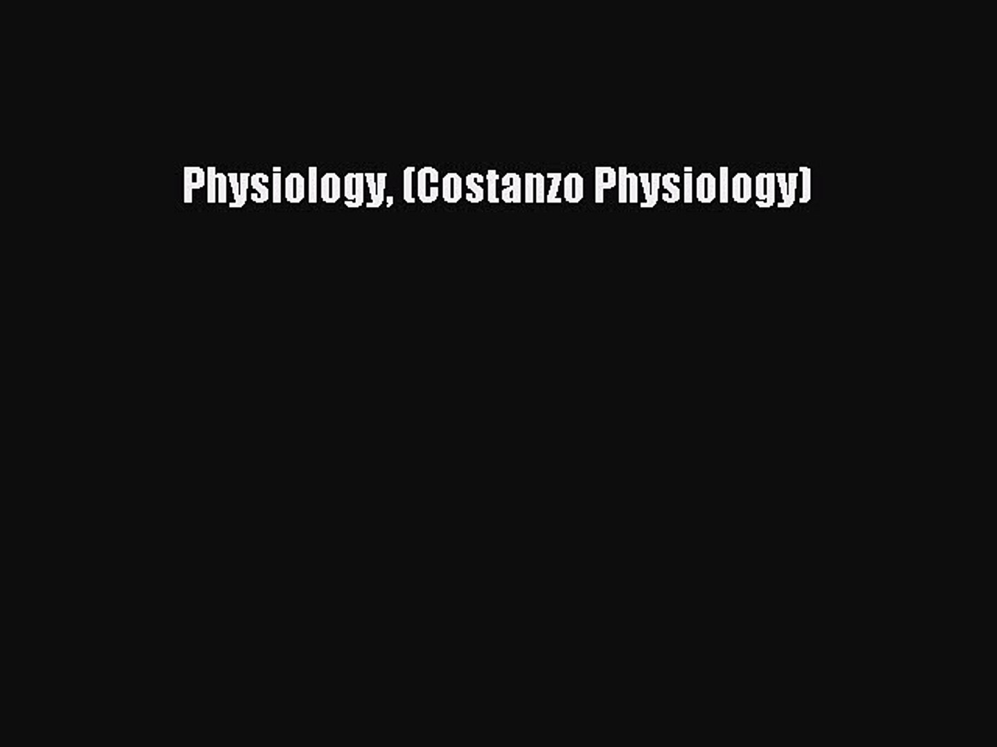 Download Physiology (Costanzo Physiology) Ebook Online
