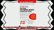 there is  Disneylands Hidden Mickeys A Field Guide to Disneyland Resorts Best Kept Secrets