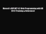 Download Murach's ASP.NET 4.5 Web Programming with VB 2012 (Training & Reference) PDF Free