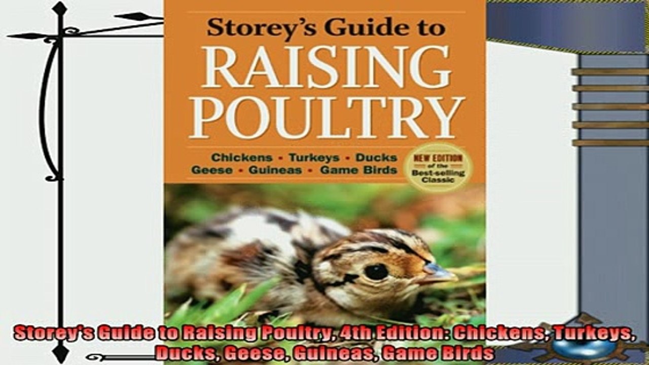 complete  Storeys Guide to Raising Poultry 4th Edition Chickens Turkeys Ducks Geese Guineas Game