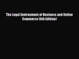 Read The Legal Environment of Business and Online Commerce (6th Edition) PDF Free