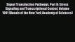 Read Signal Transduction Pathways Part B: Stress Signaling and Transcriptional Control Volume