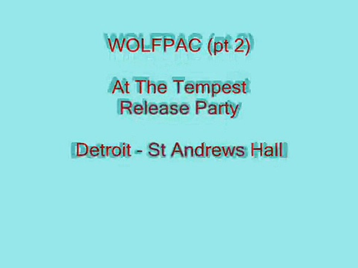 MOC - Detroit - ICP's Tempest Release Party - Wolfpac (pt.2)