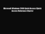[PDF] Microsoft Windows 2000 Quick Access (Quick Access Reference Charts) [Read] Online
