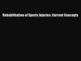 Download Book Rehabilitation of Sports Injuries: Current Concepts E-Book Free