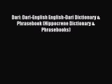 Read Dari: Dari-English English-Dari Dictionary & Phrasebook (Hippocrene Dictionary & Phrasebooks)