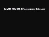 Download AutoCAD 2004 VBA: A Programmer's Reference PDF Free