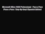 [PDF] Microsoft Office 2000 Professional - Paso a Paso (Paso a Paso / Step-By-Step) (Spanish