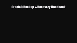 Read Oracle8 Backup & Recovery Handbook Ebook Free