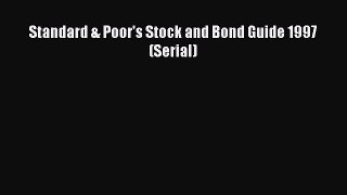 [PDF] Standard & Poor's Stock and Bond Guide 1997 (Serial) Download Full Ebook