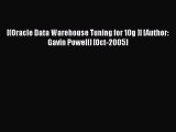 Download [(Oracle Data Warehouse Tuning for 10g )] [Author: Gavin Powell] [Oct-2005] PDF Free