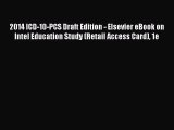 Read 2014 ICD-10-PCS Draft Edition - Elsevier eBook on Intel Education Study (Retail Access