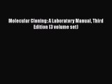 Read Book Molecular Cloning: A Laboratory Manual Third Edition (3 volume set) ebook textbooks