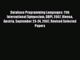 Read Database Programming Languages: 11th International Symposium DBPL 2007 Vienna Austria