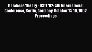 Read Database Theory - ICDT '92: 4th International Conference Berlin Germany October 14-16