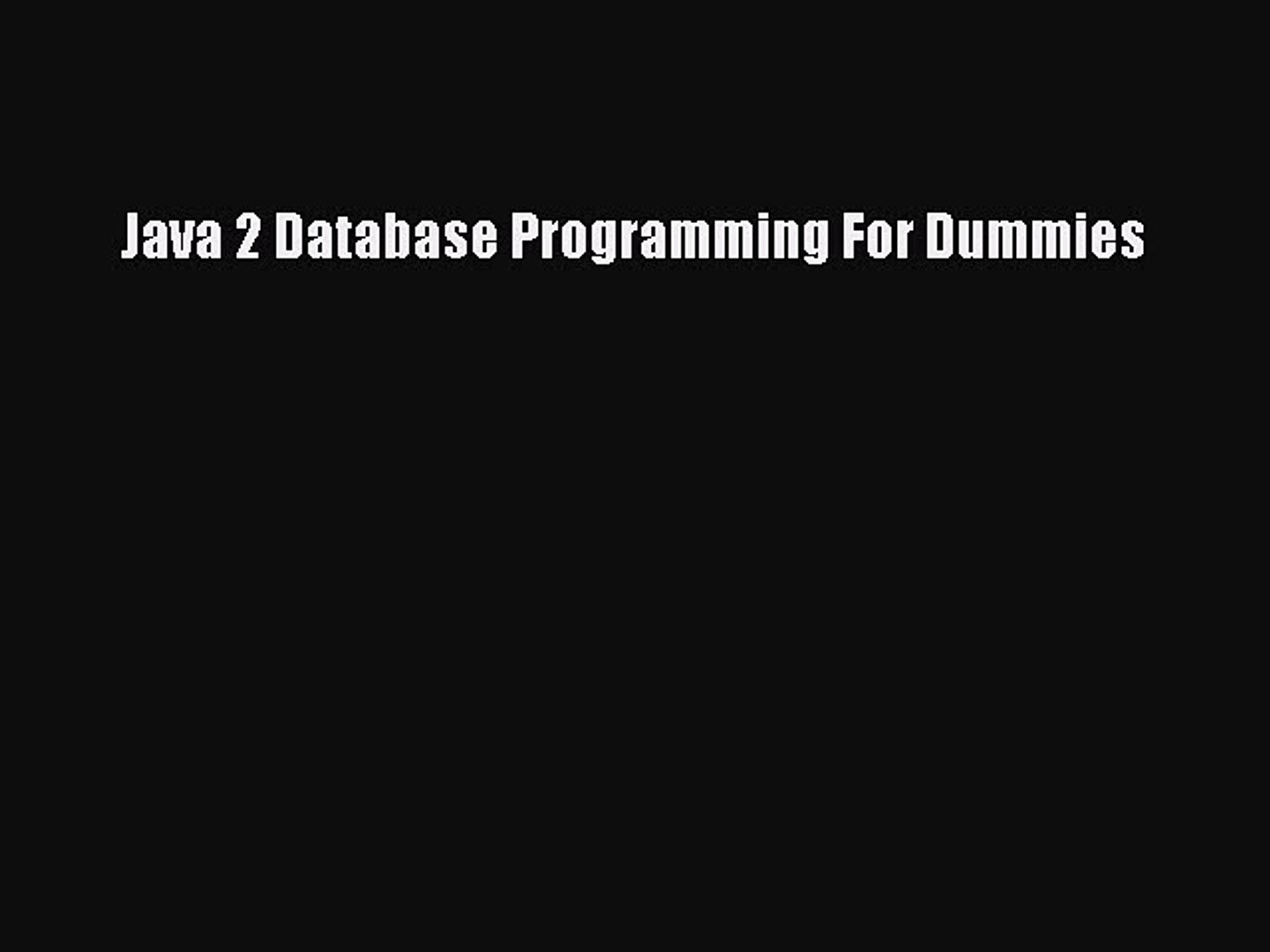 Read Java 2 Database Programming For Dummies Ebook Free