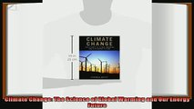 different   Climate Change The Science of Global Warming and Our Energy Future