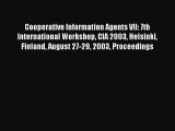 Read Cooperative Information Agents VII: 7th International Workshop CIA 2003 Helsinki Finland