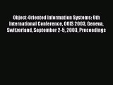 Read Object-Oriented Information Systems: 9th International Conference OOIS 2003 Geneva Switzerland