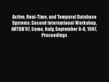 Read Active Real-Time and Temporal Database Systems: Second International Workshop ARTDB'97